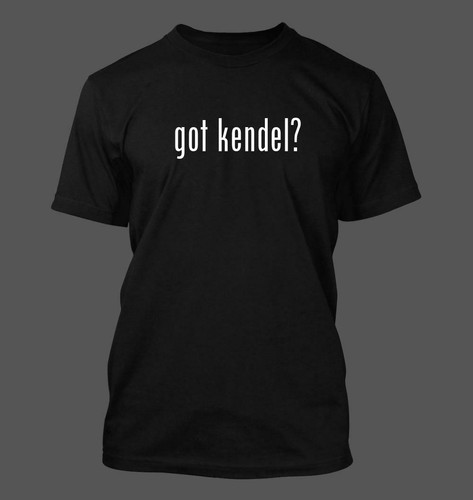 Got kendel t shirt - kendel?,